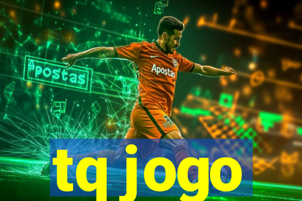tq jogo